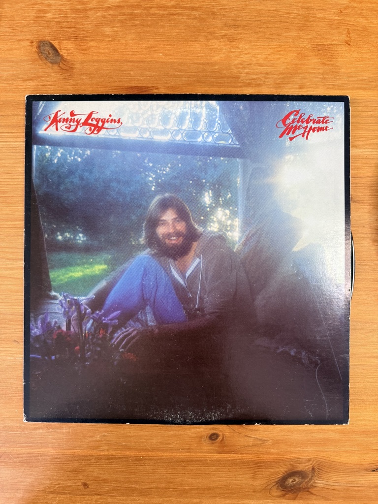 Kenny Loggins Celebrate Me Home Vinyl LP Record VG