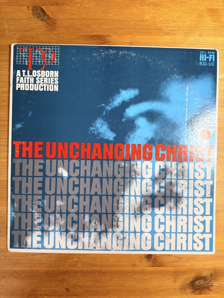 T.L. Osborn The Unchanging Christ Vinyl LP Record VG