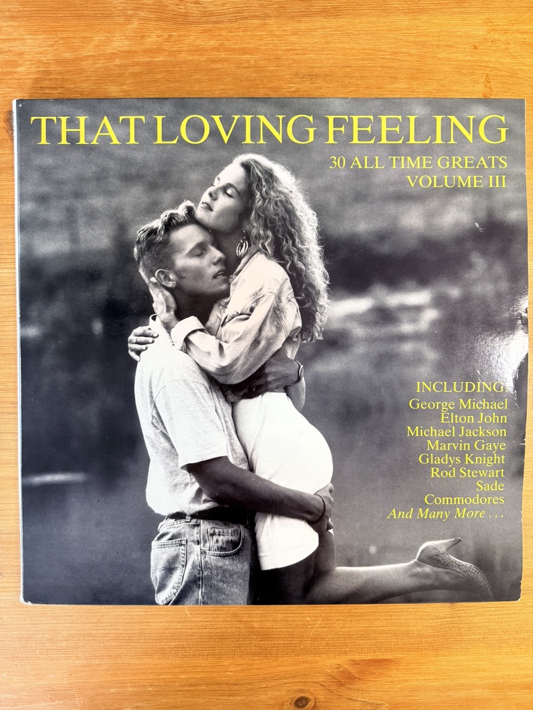 That Loving Feeling 30 All Time Greats Volume III Vinyl LP Compilation VG+