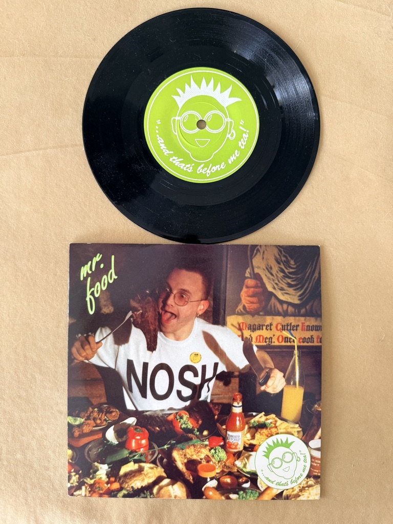 Mr Food 7-inch Vinyl ...and that's before me tea! Single