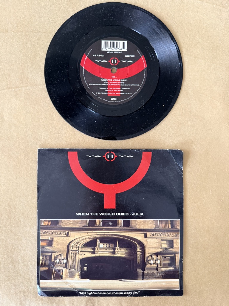 Ya ya When The World Cried / Julia 7" Vinyl Single
