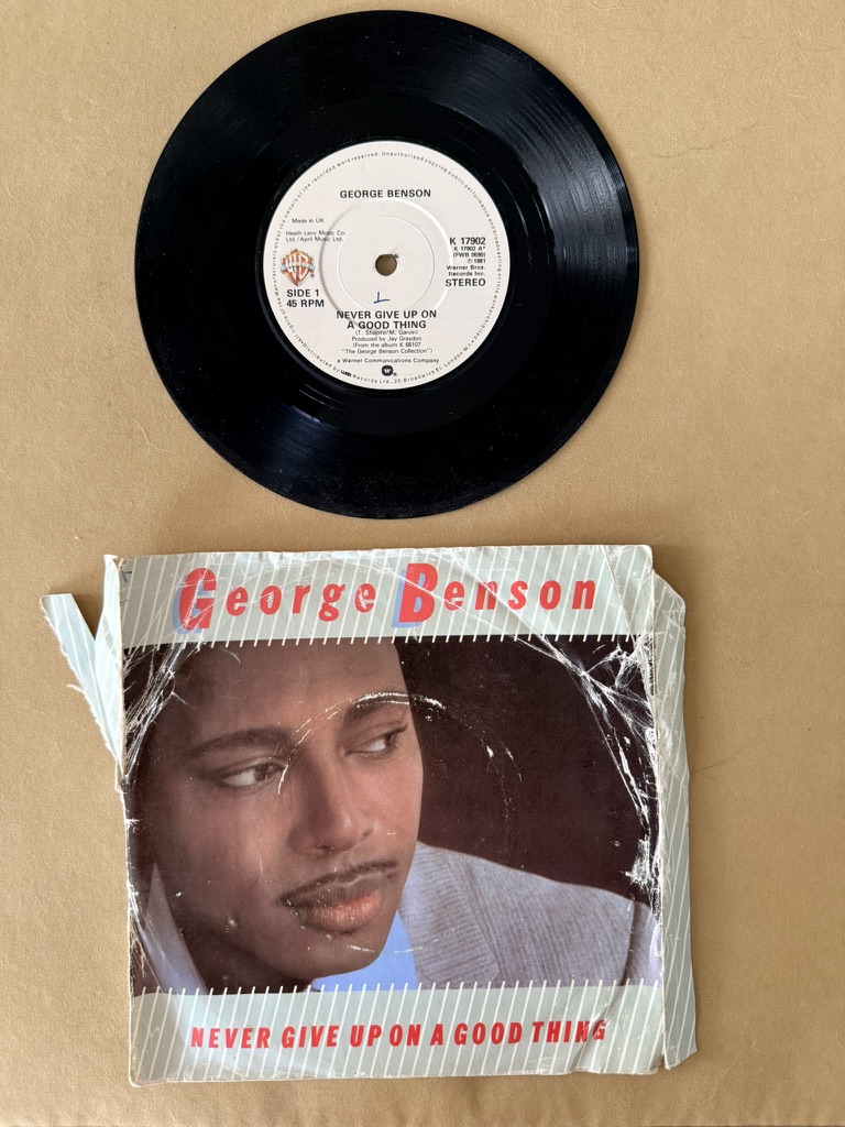 George Benson Never Give Up On A Good Thing Vinyl Single 7" record