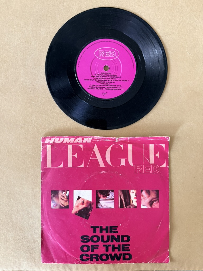 Human League The Sound of the Crowd 7-Inch Vinyl Single Red Label record