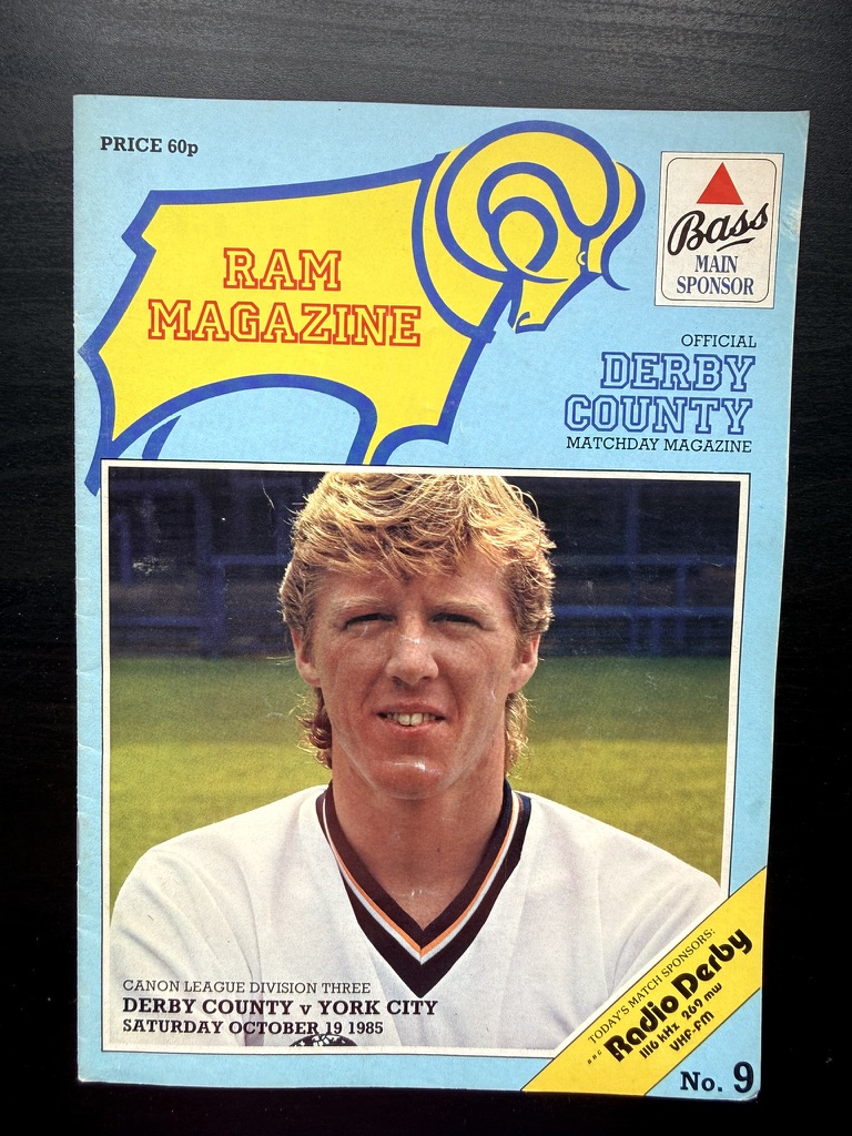 Derby County Official RAM Matchday Magazine Issue 9 Oct 1985 York City