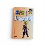 Dragon Ball - Tome 32 - Transformation Ultime - Édition Française Glénat