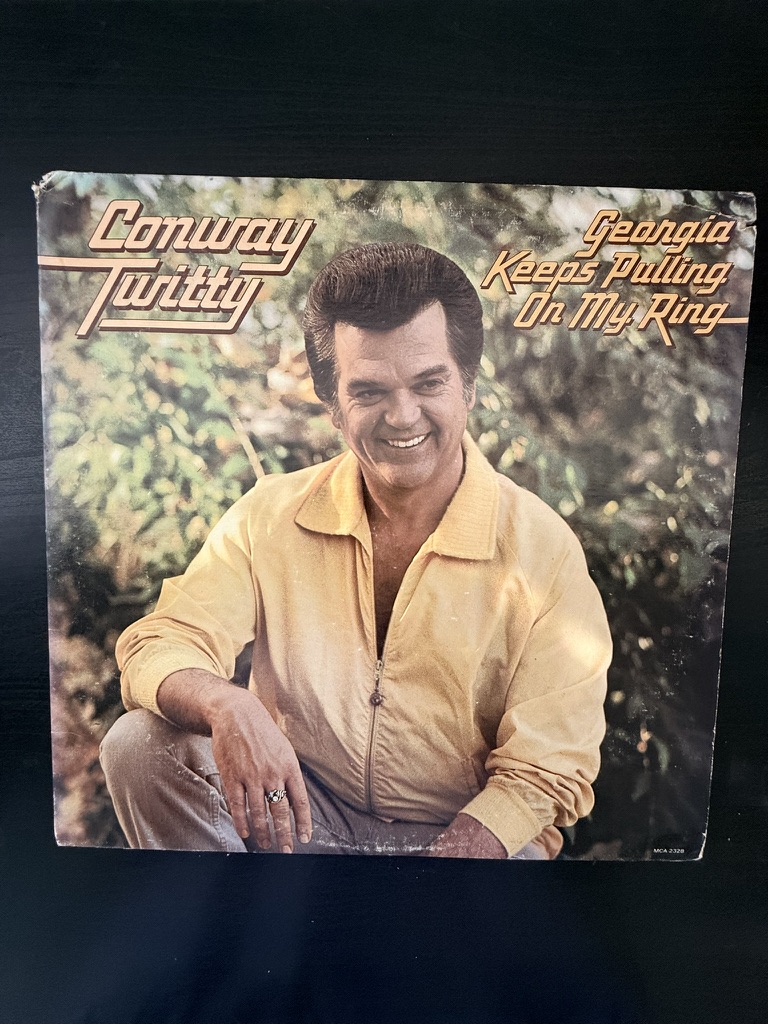 Conway Twitty Georgia Keeps Pulling On My Ring Vinyl Record MCA 1978