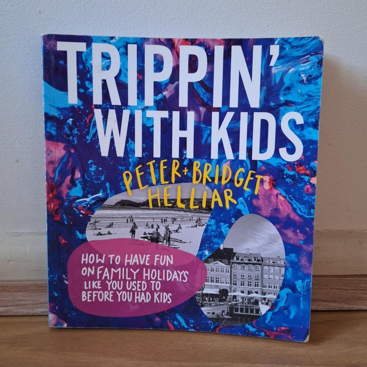 Trippin' with Kids Book