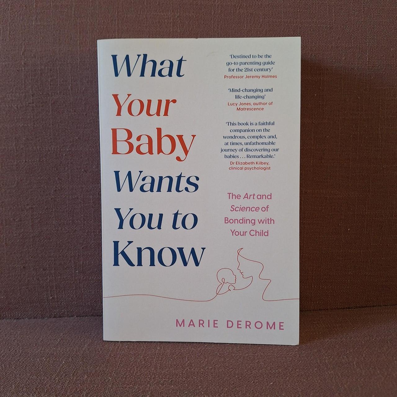 What Your Baby Wants You To Know Book