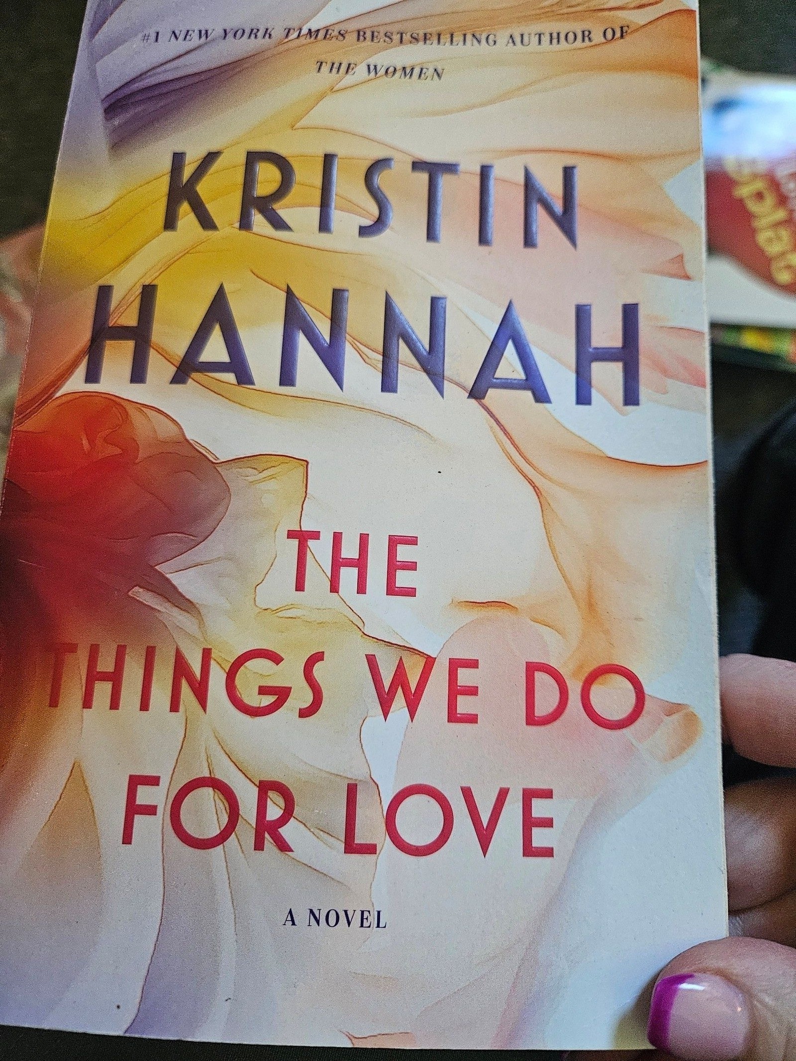 Kristin Hannah The Things We Do For Love Paperback Book