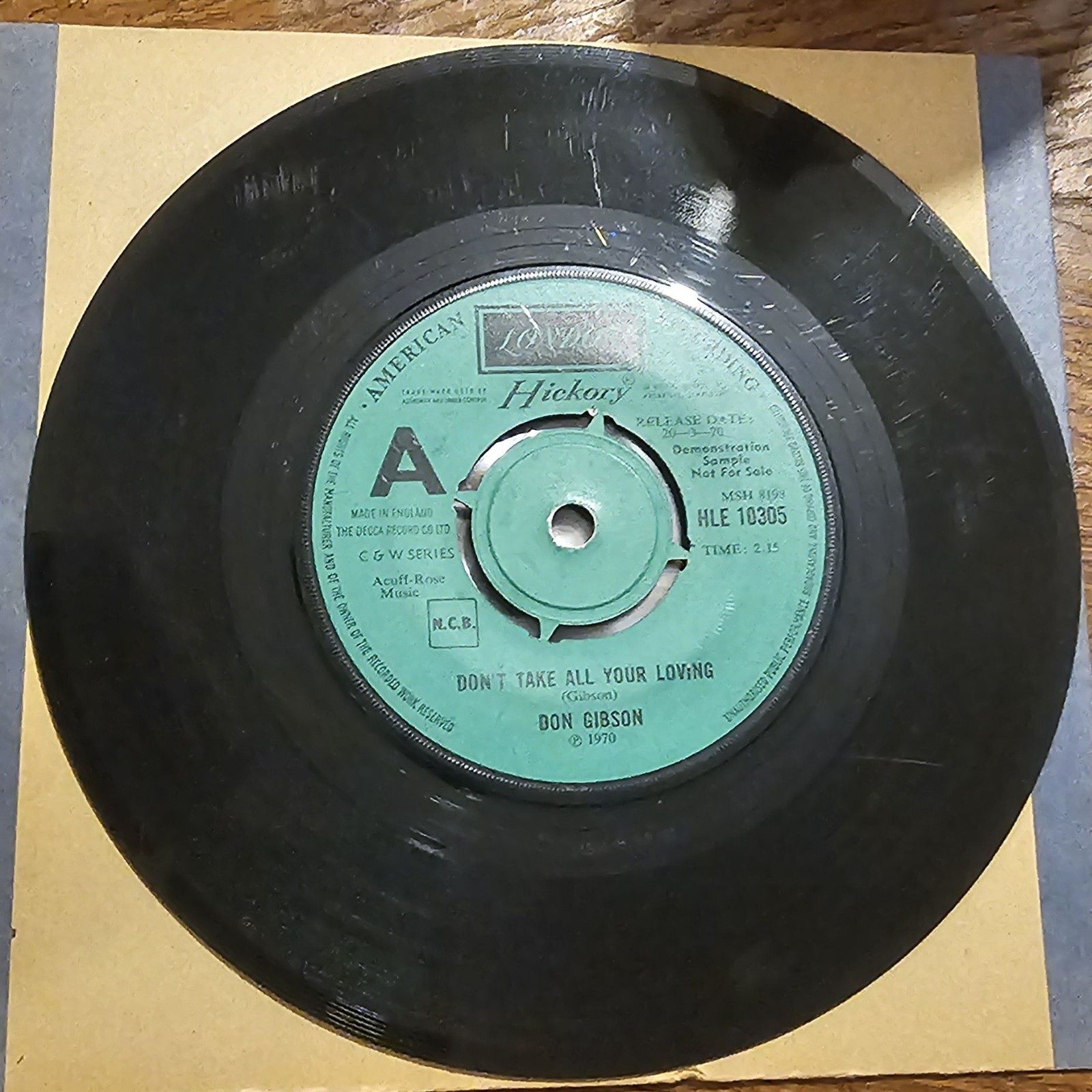 Don Gibson Don't Take All Your Loving PROMO Hickory HLE 10305 7" Vinyl Single
