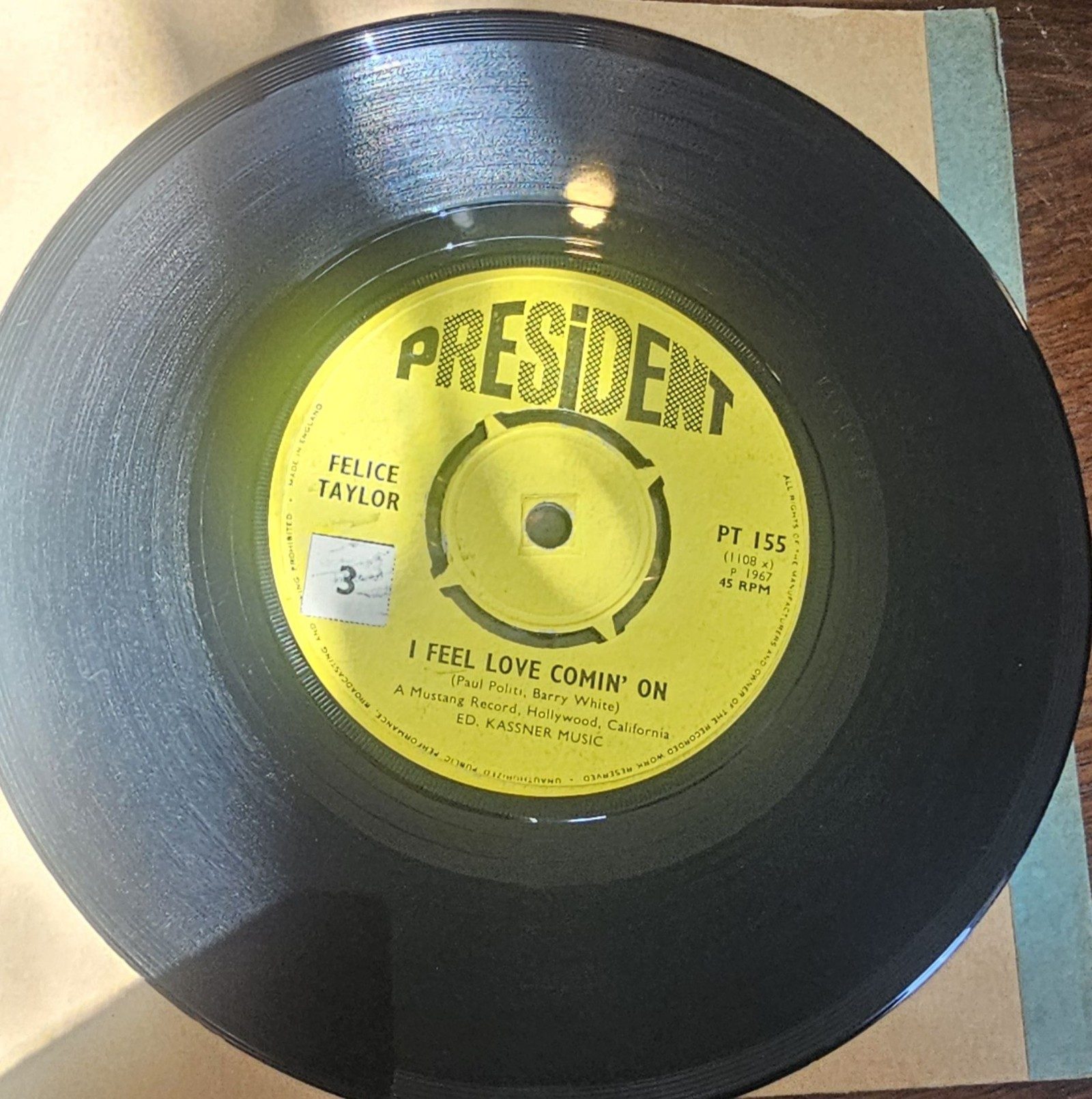 Felice Taylor I Feel Love Comin On President PT 155 7" Vinyl Single