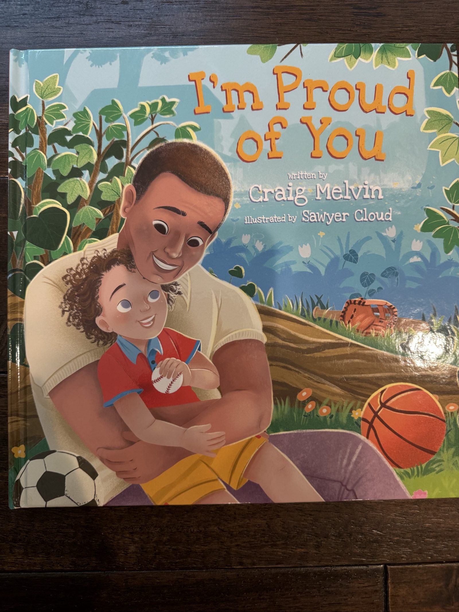I’m Proud of You by Craig Melvin – Sawyer Cloud – Hardcover Children’s Book