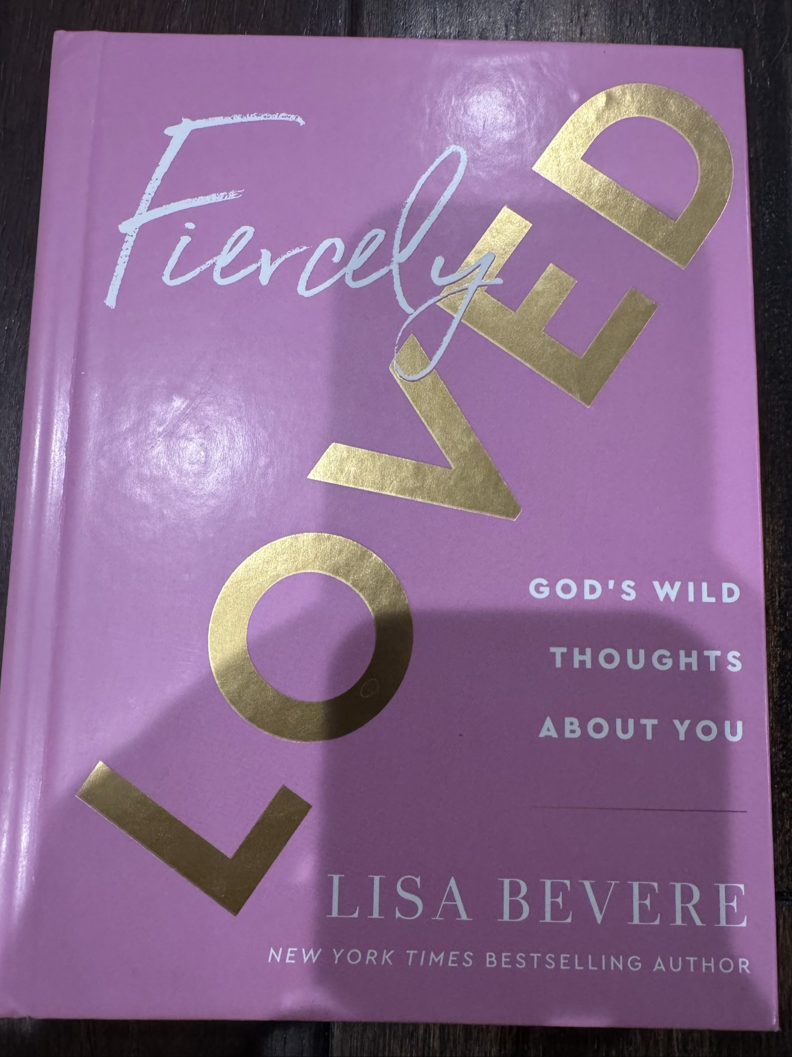 Fiercely Loved by Lisa Bevere – 90-Day Christian Devotional Hardcover