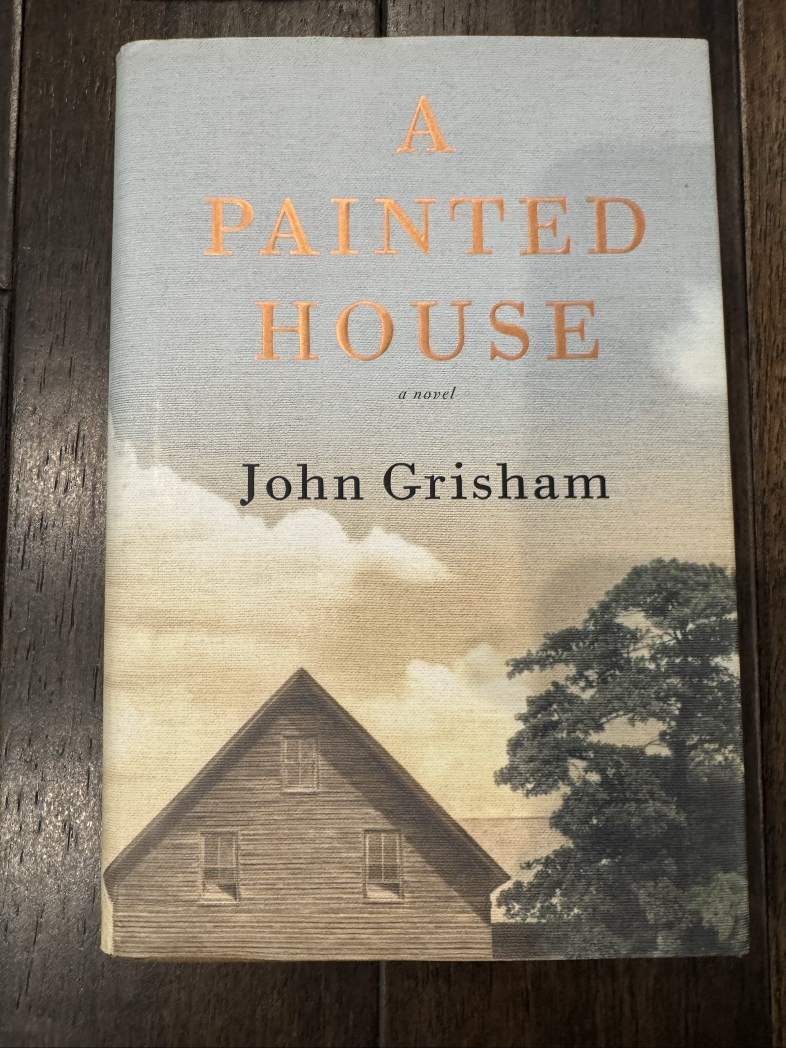 A Painted House – John Grisham – Hardcover Novel