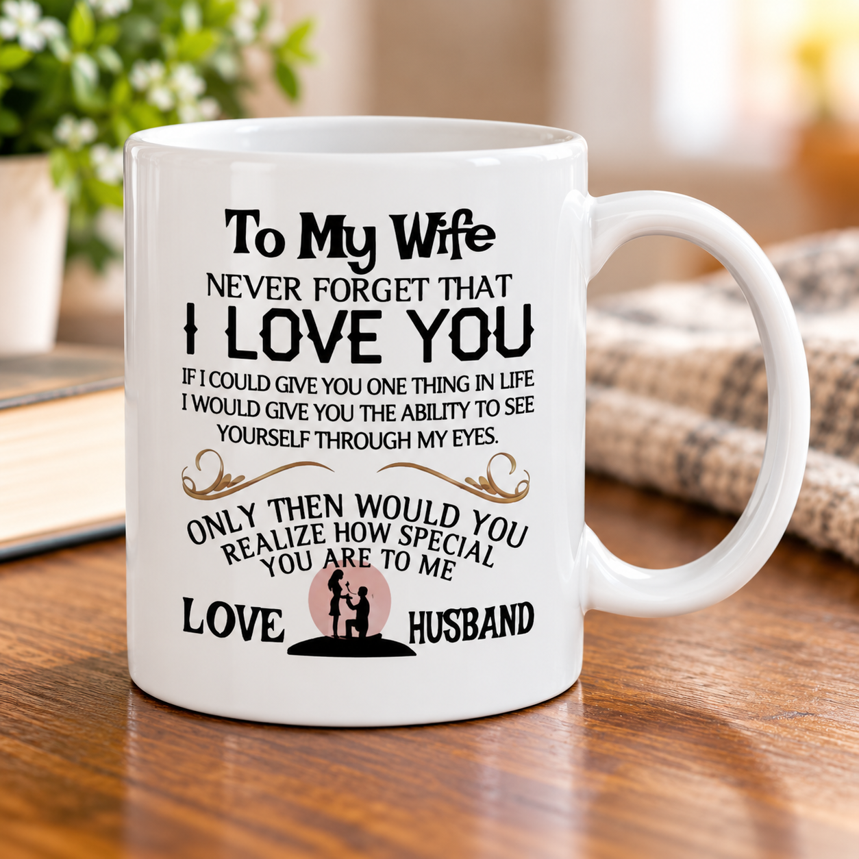 Custom Printed To My Wife Coffee Tea Ceramic Mug - BC17