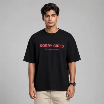 Funny Quote T-Shirt: Sorry Girls - Wholesale 00s from AAZ, Bangladesh