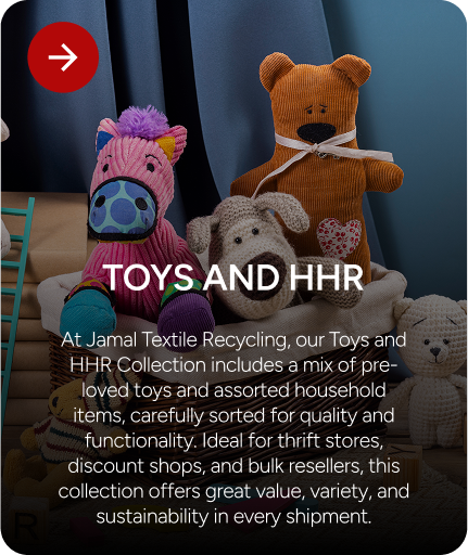 Toys and HHR - Wholesale budget from Jamal Textile Recycling, Pakistan
