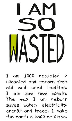 I AM SO WASTED - Wholesale eco-friendly from Texool, India