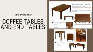 Manifested New Overstock Coffee and End Tables - Wholesale budget from Via Trading, United States
